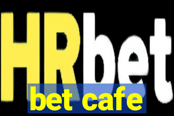 bet cafe